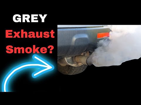 Gray Exhaust Smoke: 5 Engine Destroying Causes
