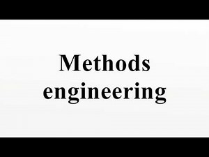 Methods engineering