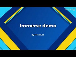 MetrixLab’s Immerse demo