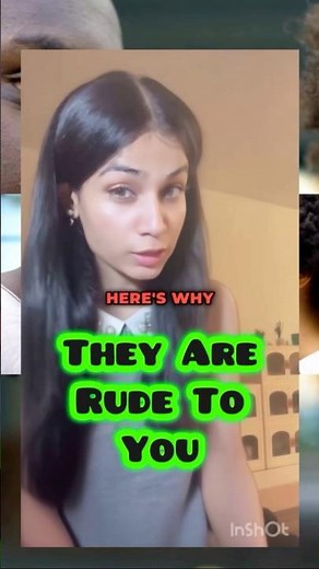 Why They’re Rude To You — According To Psychology