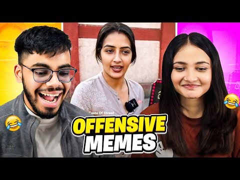Showing EXTREMELY Offensive Memes To A Girl