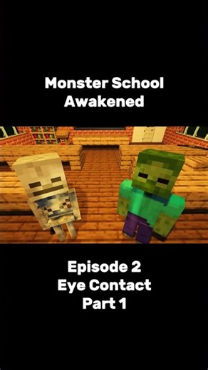 Monster School Awakened - Episode 2- Part 1 #minecraft #animation #minecraftmemes #memes