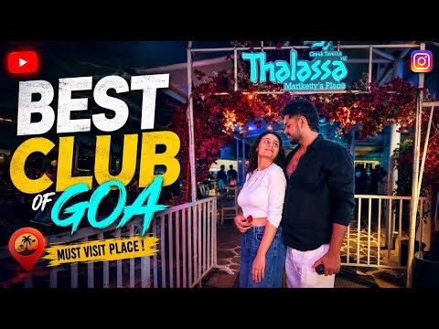 Best Club of Goa? 😍 Thalassa Goa Nightlife Experience | Must Visit!