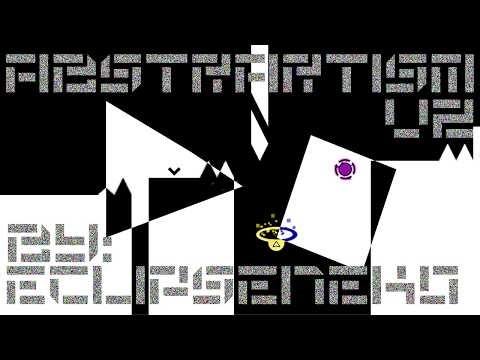 ABSTRACTISM V2 | Geometry Dash [REVAMPED AND REUPLOADED]