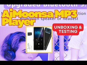 Aimoonsa mp3 player unboxing and testing