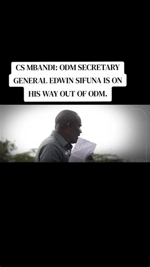 CS Mbandi, the Secretary General for the national Treasury and economic planning claims that ODM secretary general Edwin Sifuna will not remain in the ODM party for long. #fyp #nairobitiktokers #kenyantiktok🇰🇪 #rhodashaven #breakingnews
