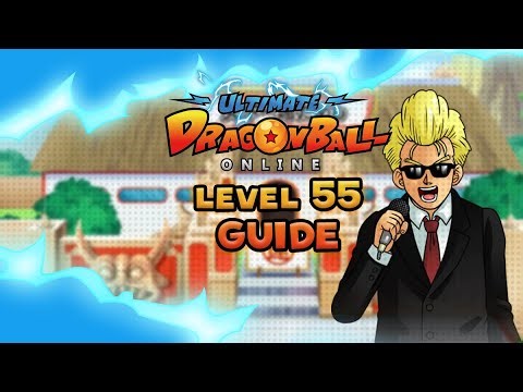 Ultimate Dragon Ball Online - Level 55 Guide