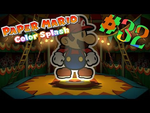 Paper Mario: Color Splash - Gameplay Walkthrough Part 32 - The Green Big Paint Star!