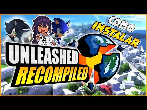 INSTALAR PORT DE SONIC UNLEASHED EN PC TUTORIAL WINDOWS 10 BY SONIDEX 💎