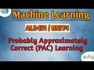 Probably Approximately Correct (PAC) Learning in machine learning tamil||AL3451.#ml