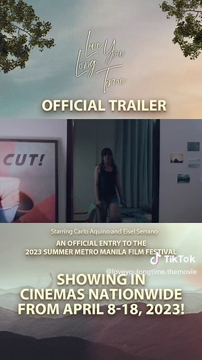In a world full of noise, they found each other's signal. 📡 Here's the full trailer of 'Love You Long Time' starring Carlo Aquino and Eisel Serrano, showing in cinemas nationwide this April 8, 2023! #loveyoulongtime #1stsummermmff #tuloytuloyangsaya