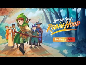 Nottingham - Looking Good, Robin Hood - Sing Along