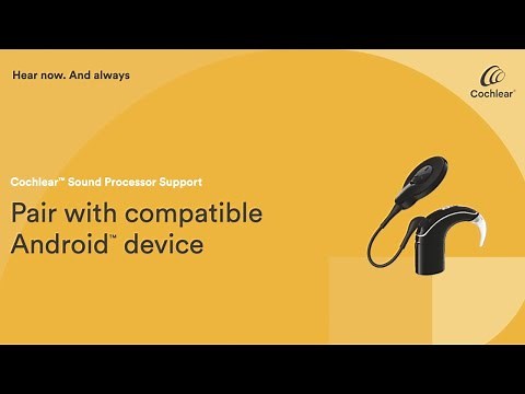 How to pair your Nucleus® 7 Sound Processor with a compatible Android™ device