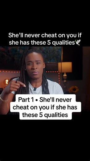 She'll Never Cheat If She Has These 5 Qualities