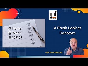 Why Old GTD Contexts Don’t Work Anymore