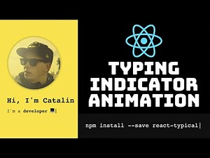 Simulate Typing Animation with React and react-typical Tutorial