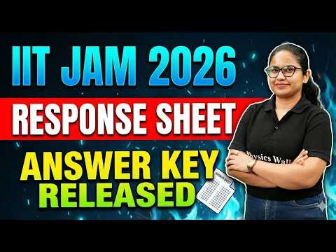 IIT JAM 2026 Response Sheet Out | IIT JAM Response Sheet Download | Answer Key Next? | PW IIT JAM