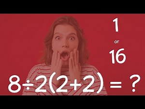 The viral math problem 8÷2(2+2) = ? - Correct Answer Explained - Logic Matters