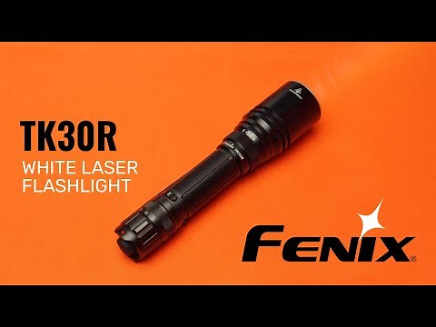 Fenix TK30R: The Ultimate White Laser Flashlight