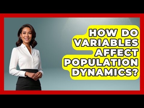 How Do Variables Affect Population Dynamics? - Explaining Ecology