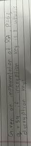 Given an implementation of R \{ A , P = 53, q = 54 if encryptio... | Filo