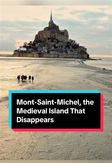 Mont-Saint-Michel: A Medieval Island Transformation