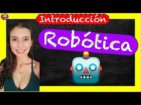 Introducción a la ROBÓTICA 📚⎟Conceptos Básicos⎢