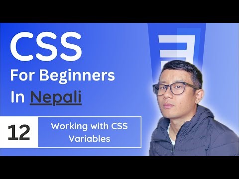 CSS Tutorial in Nepali #12 - Working with CSS Variables