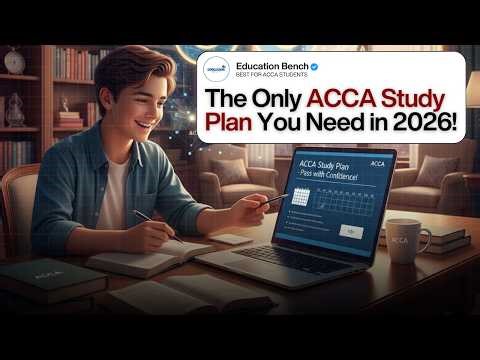 Complete ACCA Study Plan 2025–2026 | Pass Every Exam On Your FIRST Attempt (Full Roadmap) 🚀