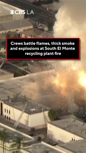 Firefighters Battle Major Blaze at South El Monte Plant