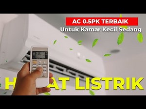 10 REKOMENDASI AC 1/2 PK MURAH TERBAIK