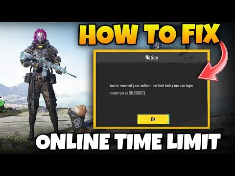 HOW TO FIX YOU'VE REACHED YOUR ONLINE TIME LIMIT TODAY PROBLEM | BGMI TIME LIMIT FIX