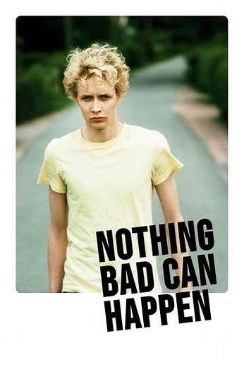 Nothing Bad Can Happen - Where to Watch