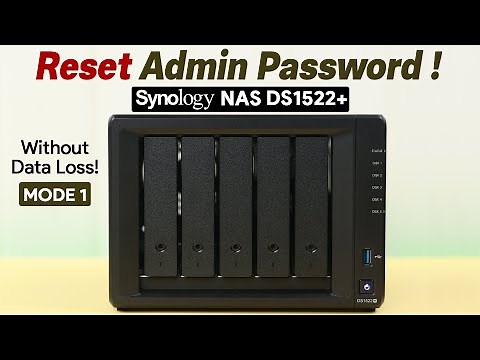 Reset Synology NAS DS1522+ Admin Password Without Losing Data!