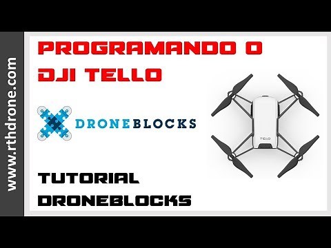 DJI Tello - Como Programar o Tello com DroneBlocks