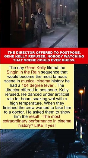 Gene Kelly Had a 104 Fever when He Filmed the Most Famous Scene in Musical Cinema History