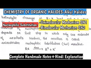 Nucleophilic Substitution In Alkyl Halide | Sn1 & Sn2 Mechanisms | Chemistry Of Organic Halide |
