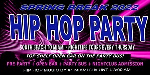 Miami Spring Break 2022 - Thursday HipHop Party Tour- South Beach To Miami at South Beach, Miami Beach on 3rd March, 2022