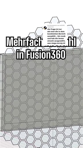 Mehrfach-Auswahl in Fusion 360 effektiv nutzen
