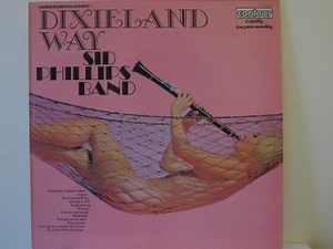 Sid Phillips Band - Dixieland Way