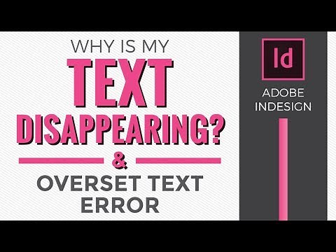 Indesign CC text disappearing AND overset text error when printing