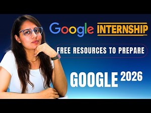 Google Software Developer Internship 2026 | Complete Guide for Preparation with Resources