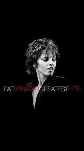 Love Is A Battlefield - Pat Benatar - From the 2001 Album - 'Pat Benatar - Greatest Hits'