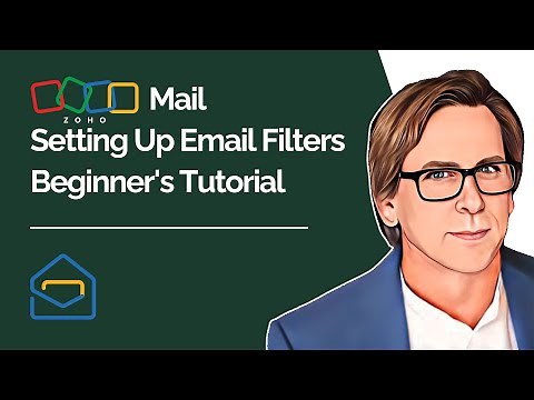Zoho Mail Setting Up Email Filters Beginner's Tutorial