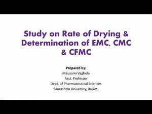 Study the rate of drying, EMC, CMC and CFMC for given powder sample. (Practical)