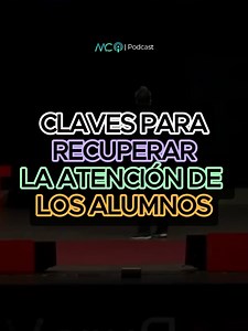 88K views · 2.2K reactions | Claves para captar la atención de los alumnos. Hernán Aldana, recomienda incluir elementos de novedad, humor y desafíos que rompan la rutina en las clases. | Maestros de Corazón - Podcast educativos | Facebook
