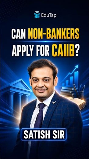 Can a Non-Banker Apply for CAIIB?