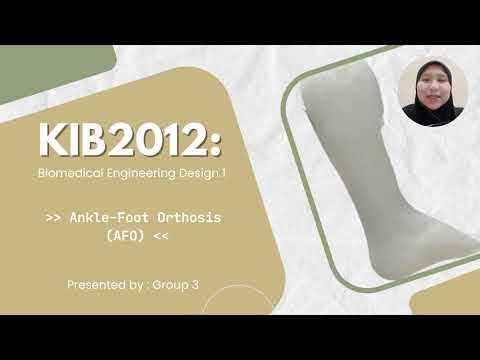 Ankle Foot Orthosis (AFO) - Process & Outcomes