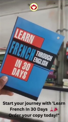 Learn French in 30 Days: The Ultimate Guide for Beginners by Bhavna Chopra