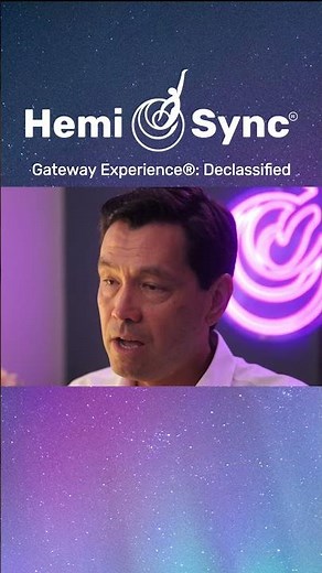 Gateway Experience®: Declassified - Accessing consciousness by focussing your energy #consciousness